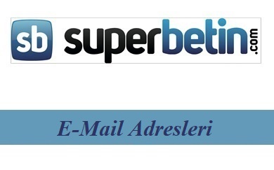Süperbetin E-Mail Adresleri